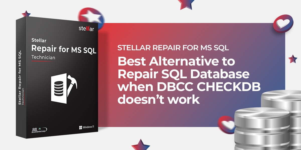 Stellar-Repair-for-MS-SQL-Best-Alternative-to-Repair-SQL-Database-when-DBCC-CHECKDB-does-not-work.jpg