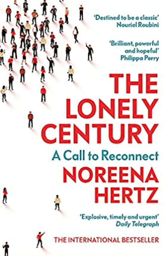 The_Lonely_Century_by_Noreena_Hertz.png
