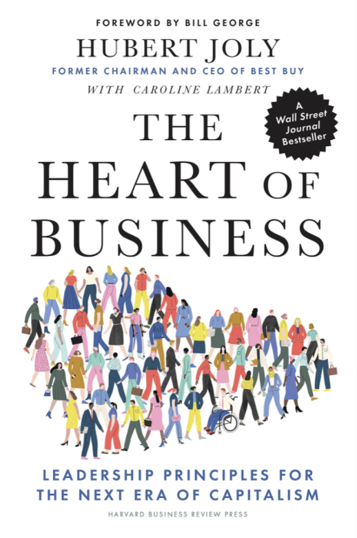  The Heart of Business by Hubert Joly