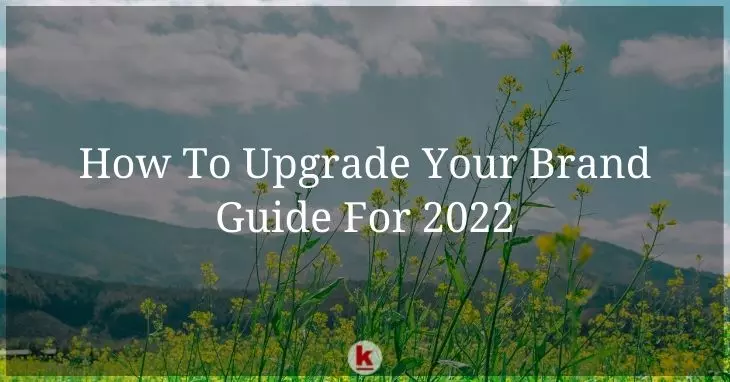 How_To_Upgrade_Your_Brand_in_2022.jpeg