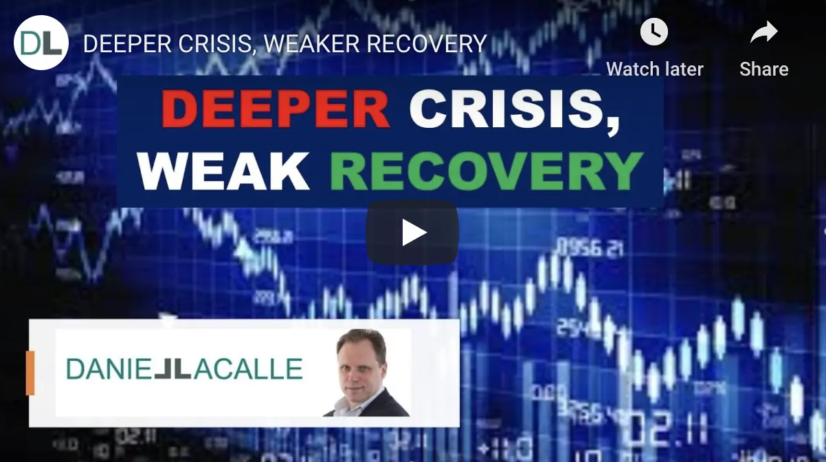 Deeper Crisis Weaker Recovery